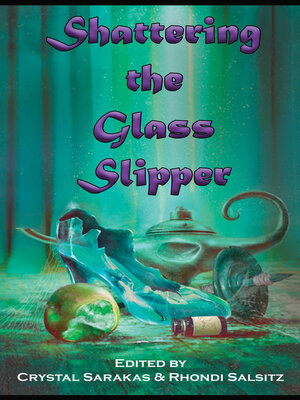 cover image of Shattering the Glass Slipper